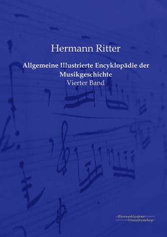 Allgemeine Illustrierte Encyklopädie der Musikgeschichte
