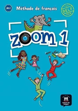 Zoom 1 (A1.1) – Livre de l´éleve