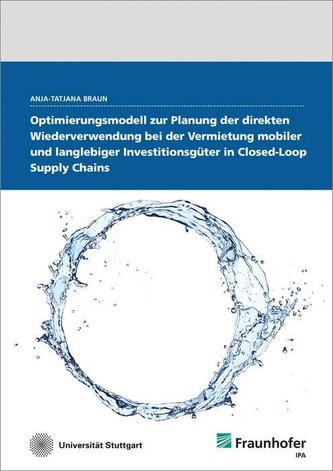 Optimierungsmodell zur Planung der direkten Wiederverwendung bei der Vermietung mobiler und langlebiger Investitionsgüter in Clo