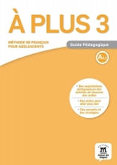 A plus! 3 (A2.2) – Guide pédagogique