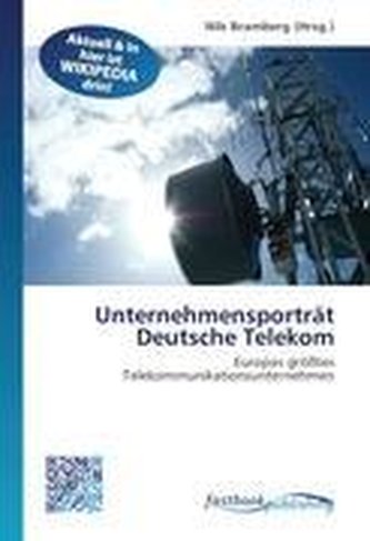 Unternehmensporträt Deutsche Telekom