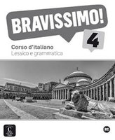 Bravissimo! 4 (B2) – Lessico e grammatica