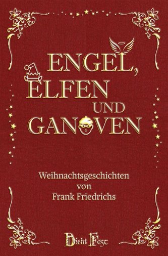 Engel, Elfen und Ganoven