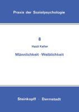 Männlichkeit Weiblichkeit