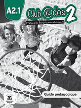 Club @dos 2 (A2.1) – Guide pédagogique