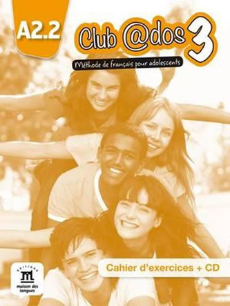 Club @dos 3 (A2.2) – Cahier d´exercices + CD