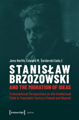 Stanislaw Brzozowski and the Migration of Ideas