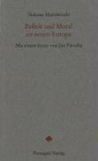 Politik und Moral im neuen Europa