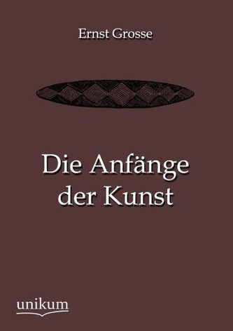 Die Anfänge der Kunst