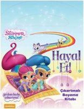 Shimmer & Shine Hayal Et