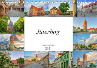 Jüterbog Impressionen (Tischkalender 2021 DIN A5 quer)