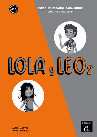 Lola y Leo 2 (A1.2) – Libro del profesor