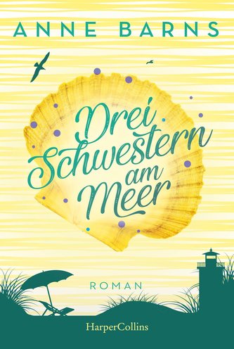 Drei Schwestern am Meer (Neuausgabe)