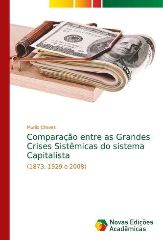 Comparação entre as Grandes Crises Sistêmicas do sistema Capitalista