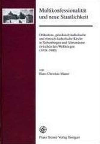 Multikonfessionalität und neue Staatlichkeit