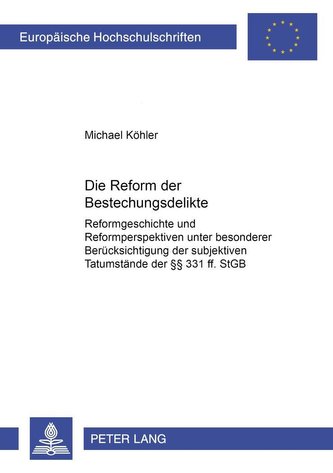 Die Reform der Bestechungsdelikte