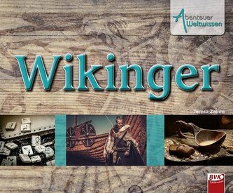 Abenteuer Weltwissen - Wikinger
