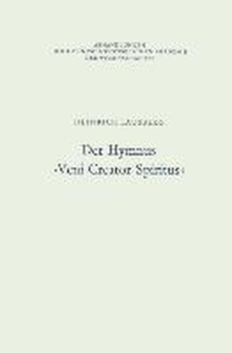 Der Hymnus >Veni Creator Spiritus