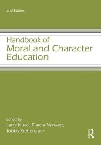 Handbook of Moral and Character Education