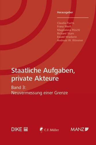 Staatliche  Aufgaben, private Akteure