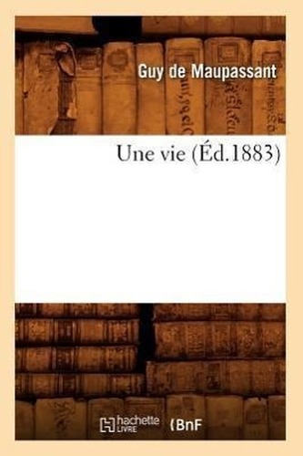 Une vie (Éd.1883)