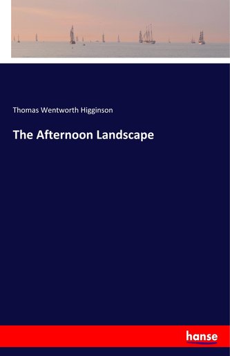 The Afternoon Landscape