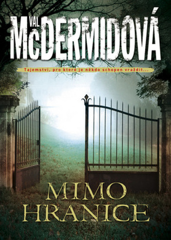 Mimo hranice (Val McDermid, 2017)