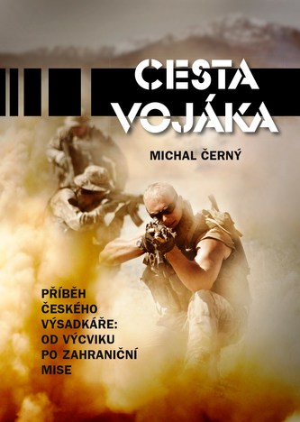 Cesta vojáka - Michal Černý