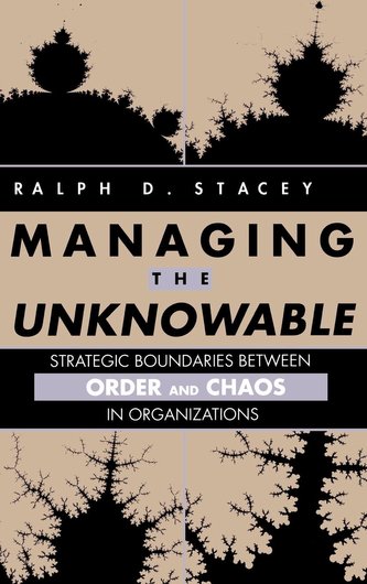 Managing the Unknowable: Strategic Boundaries Between Order and Chaos in Organizations