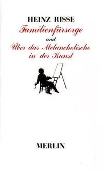 Familienfürsorge / Über das Melancholische in der Kunst