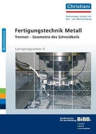 Fertigungstechnik Metall - Trennen - Geometrie des Schneidkeils