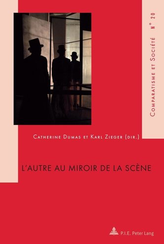 L'autre au miroir de la scène