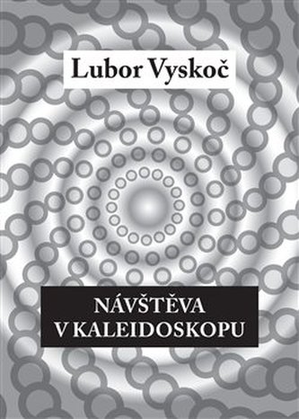 Návštěva v kaleidoskopu