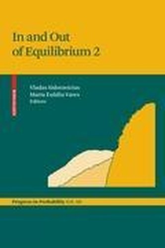 In and Out of Equilibrium 2 In and Out of Equilibrium 2