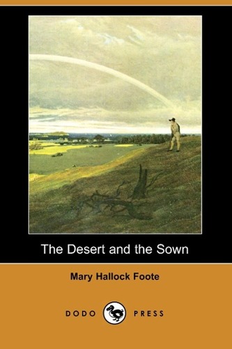 The Desert and the Sown (Dodo Press) The Desert and the Sown (Dodo Press)