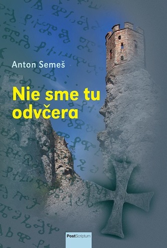Nie sme tu odvčera Nie sme tu odvčera