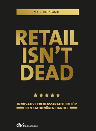 Retail isn't dead