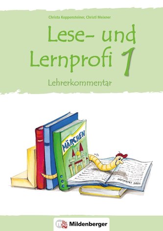 Koppensteiner, C: Lese- und Lernprofi 1 - Lehrerkommentar mi