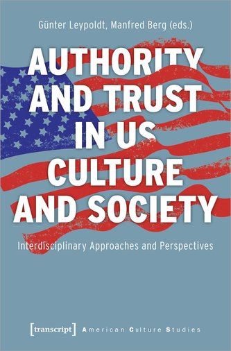 Authority and Trust in US Culture and Society