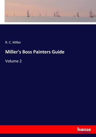 Miller's Boss Painters Guide