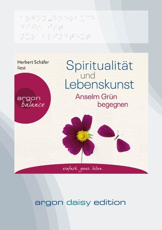 Spiritualität und Lebenskunst (DAISY Edition)