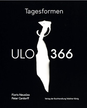 Floris Neusüss / Peter Cardorff: Tagesformen - ULO 366