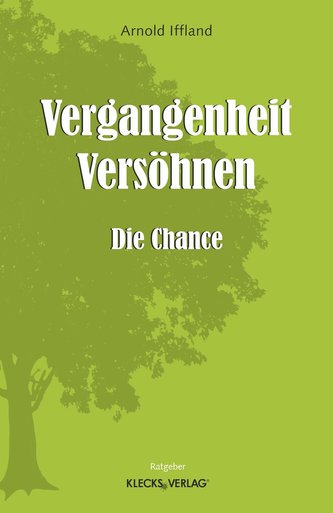 Vergangenheit - Versöhnen