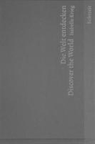 Die Welt entdecken. Discover the World