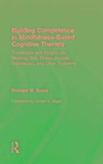 Building Competence in Mindfulness-Based Cognitive Therapy