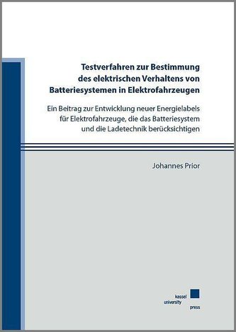 Testverfahren zur Bestimmung des elektrischen Verhaltens von Batteriesystemen in Elektrofahrzeugen