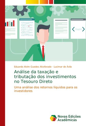 Análise da taxação e tributação dos investimentos no Tesouro Direto
