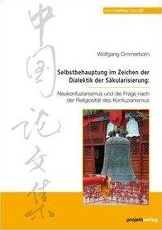 Selbstbehauptung im Zeichen der Dialektik der Säkularisierung