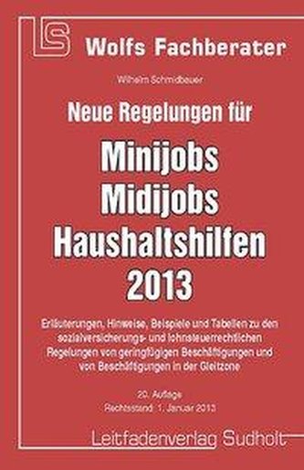 Neue Regelungen für Minijob, Midijobs, Haushaltshilfen 2013