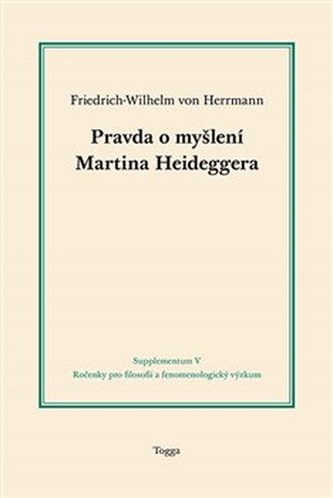 Pravda o myšlení Martina Heideggera